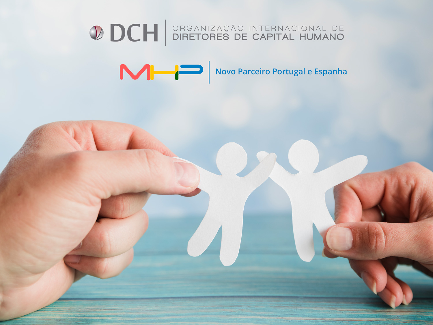 A MHP agora é parceira da DCH - Organização Internacional de Diretores de Capital Humano